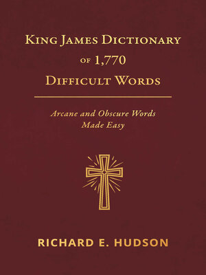 cover image of King James Dictionary of 1,770 Difficult Words